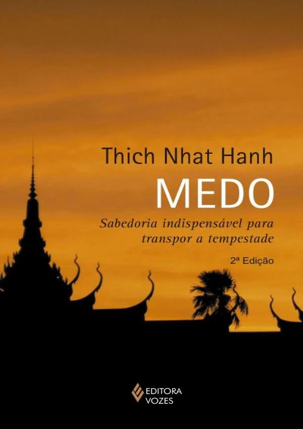 Medo - Sabedoria Indispensavel Para Transpor A Tempestade