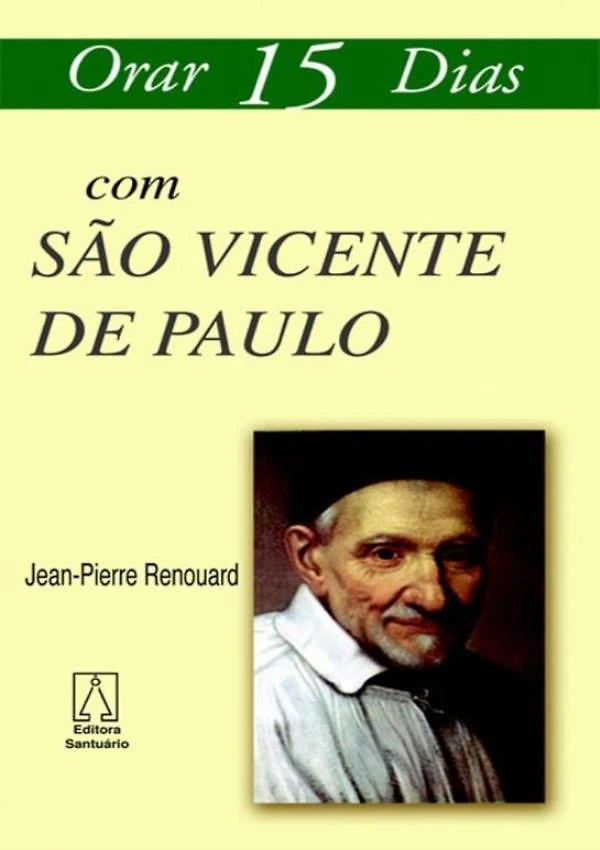 Orar 15 Dias Com Sao Vicente De Paulo