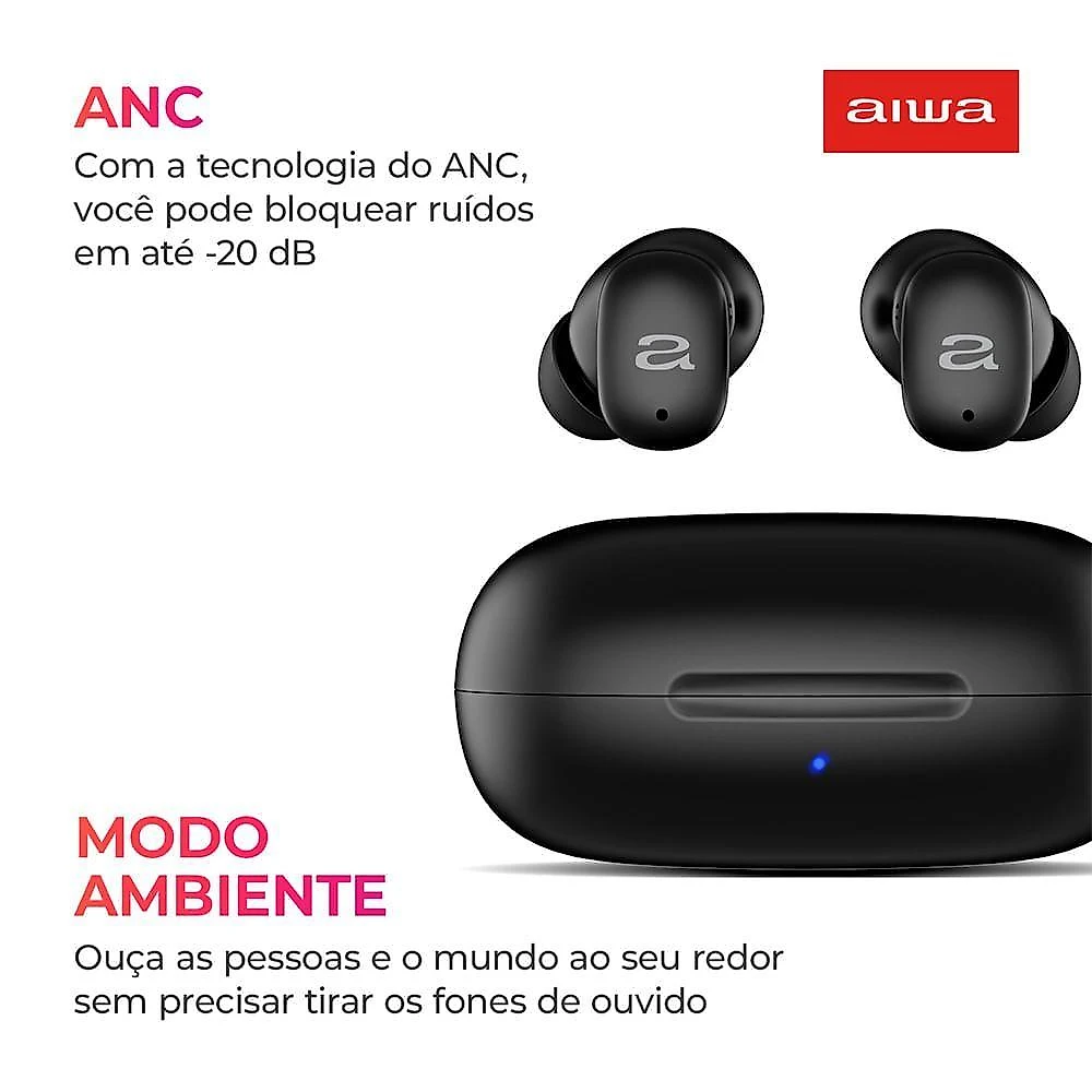 Fone de Ouvido Earbud Aiwa Aws-eb-03-b Bt Ipx5 Anc Modo Ambiente Bivolt