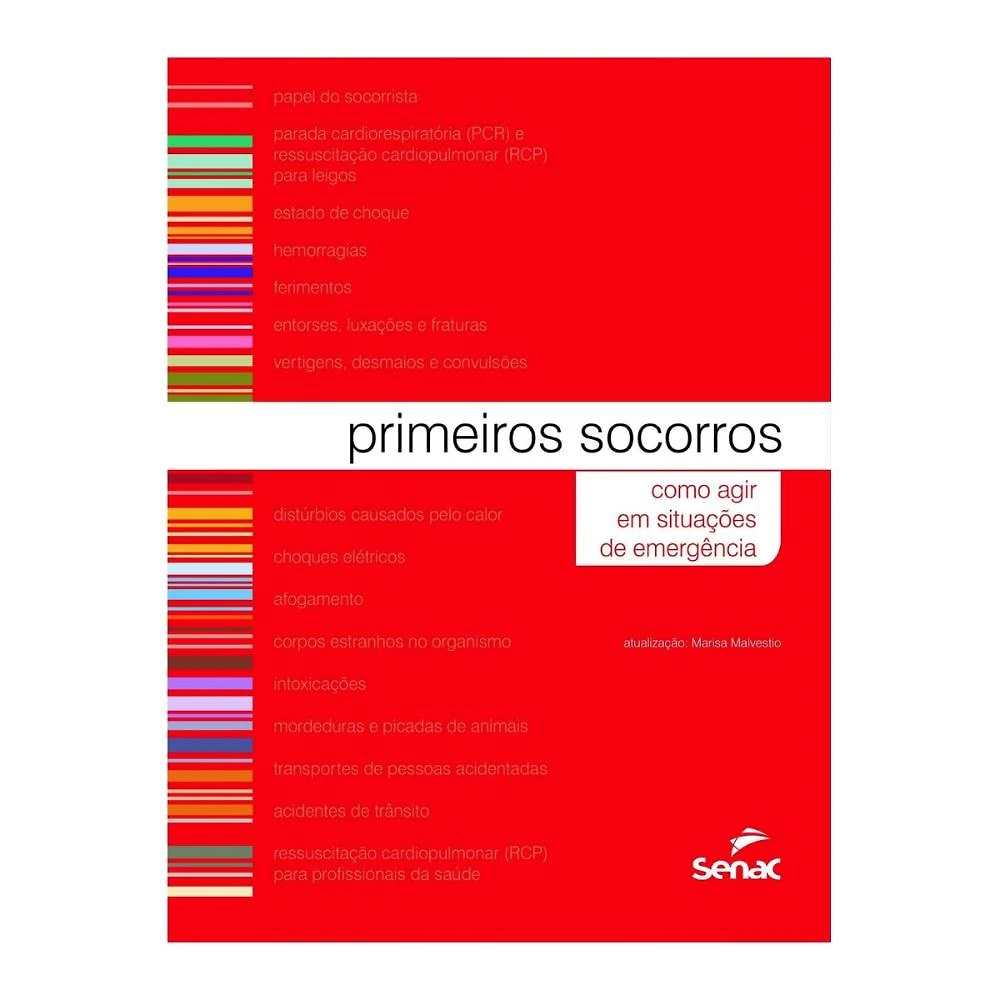 Primeiros Socorros Como Agir em Situações de Emergência