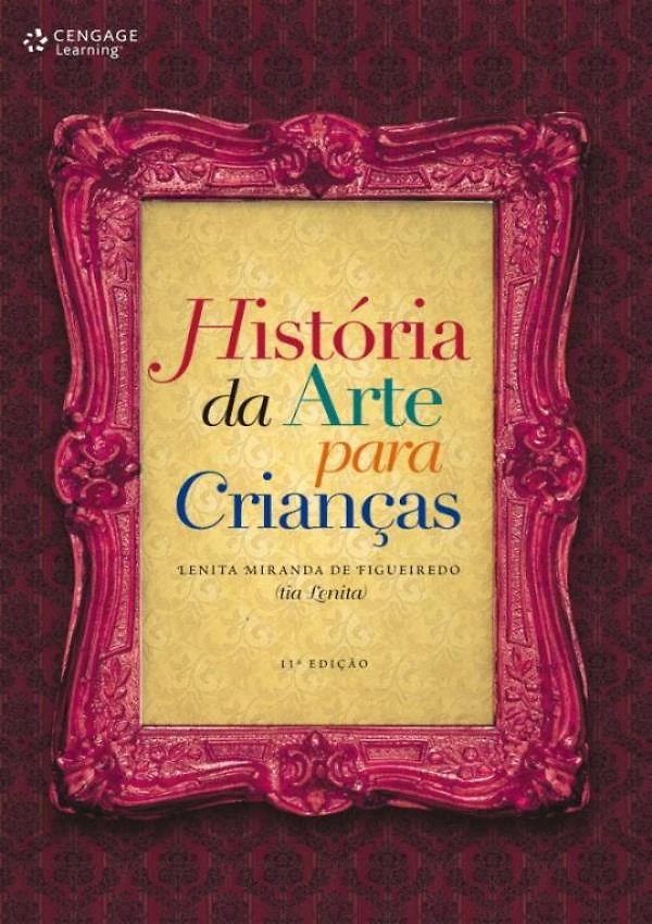 Historia Da Arte Para Criancas - 11ª Ed