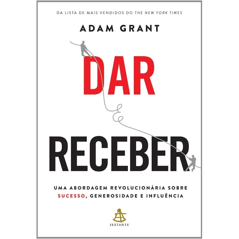 Dar e receber  ( Adam Grant  )