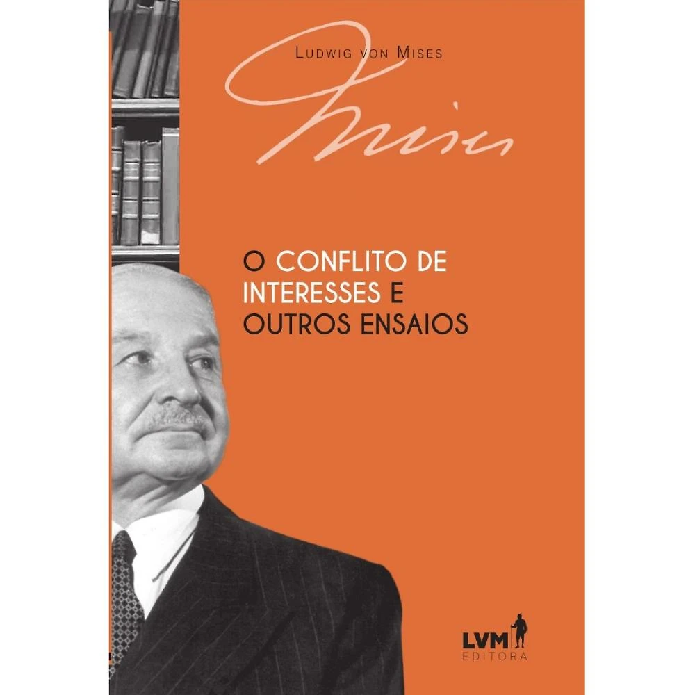 O conflito de interesses e outros ensaios