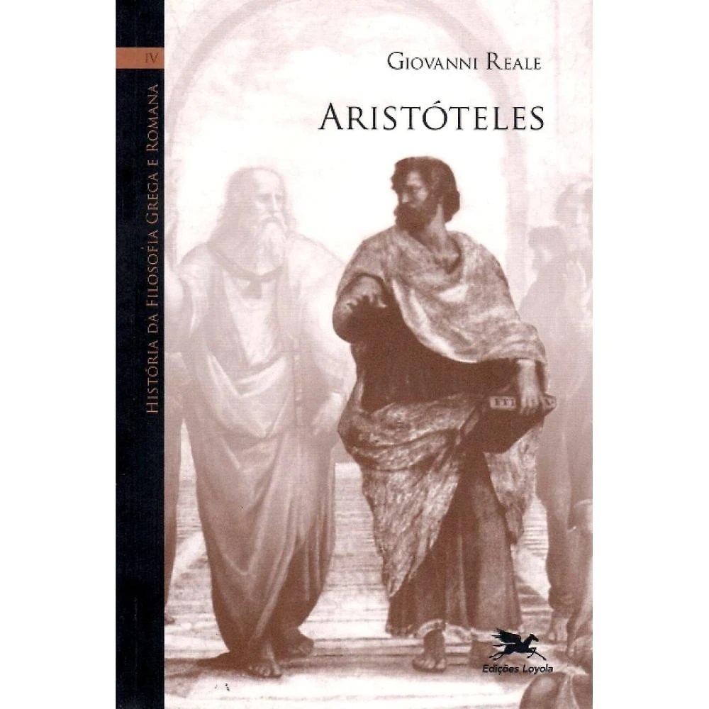 Vol 4 - Aristóteles  ( Giovanni Reale )