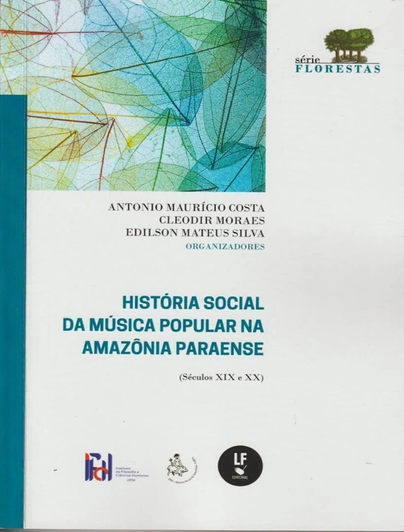 Historia Social Da Musica Popular Na Amazonia Paraense - S