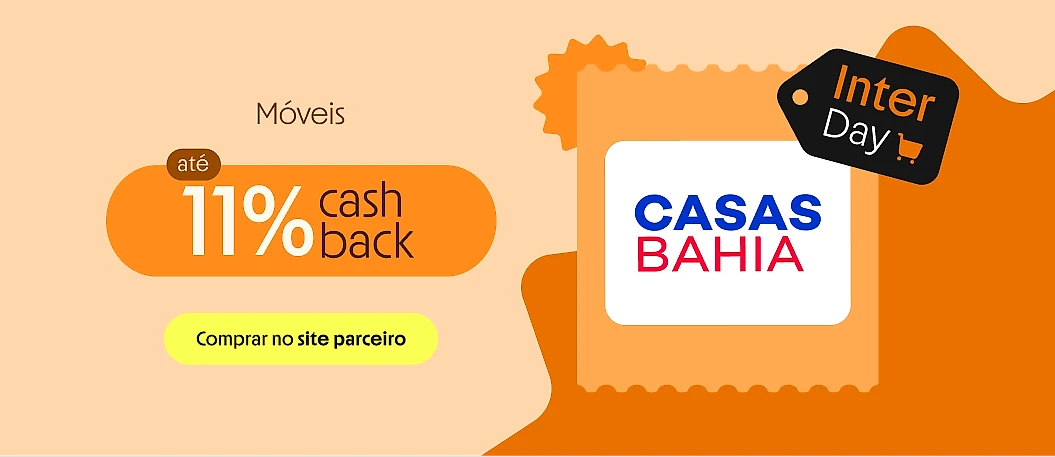 CASAS BAHIA COM ATÉ 11% DE CASHBACK 