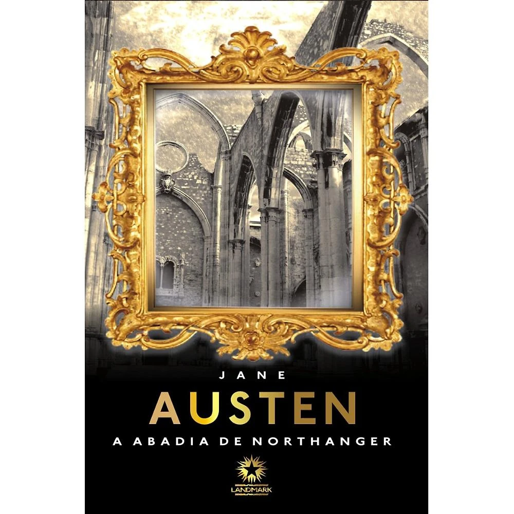 A abadia de Northanger - Bilíngue  ( Jane Austen )