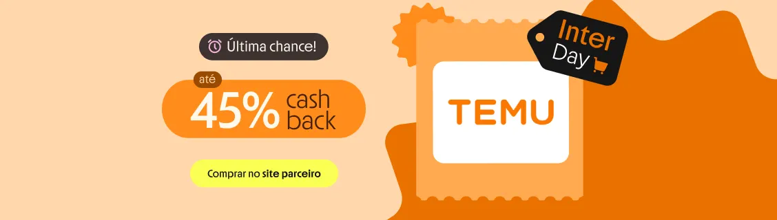 TEMU COM ATÉ 45% DE CASHBACK
