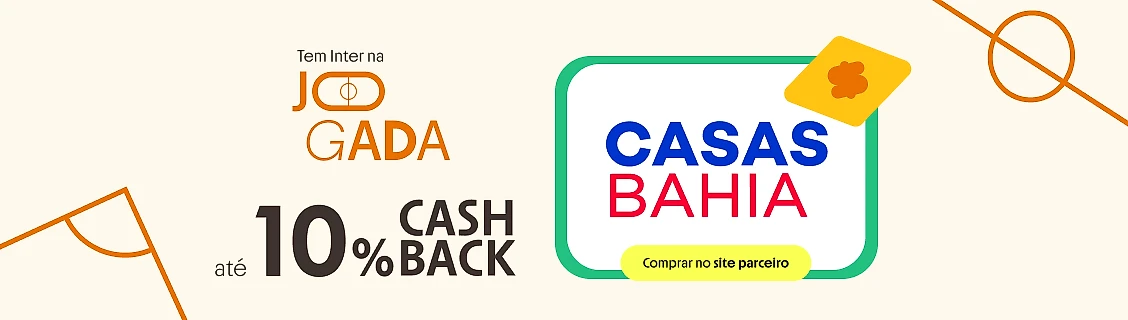 CASAS BAHIA COM ATÉ 10% DE CASHBACK 