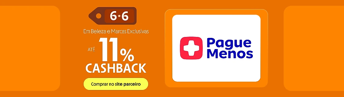 PAGUE MENOS COM ATÉ 11% DE CASHBACK