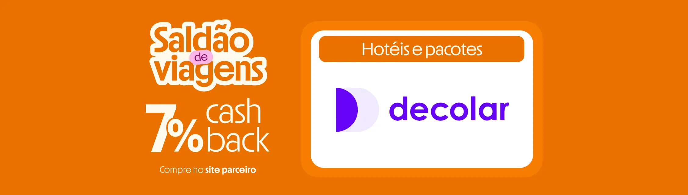 DECOLAR COM ATÉ 7% DE CASHBACK