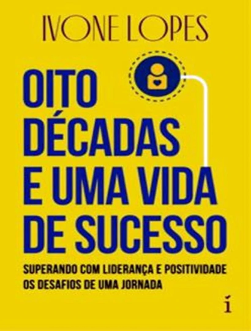 Oito Decadas De Uma Vida De Sucesso