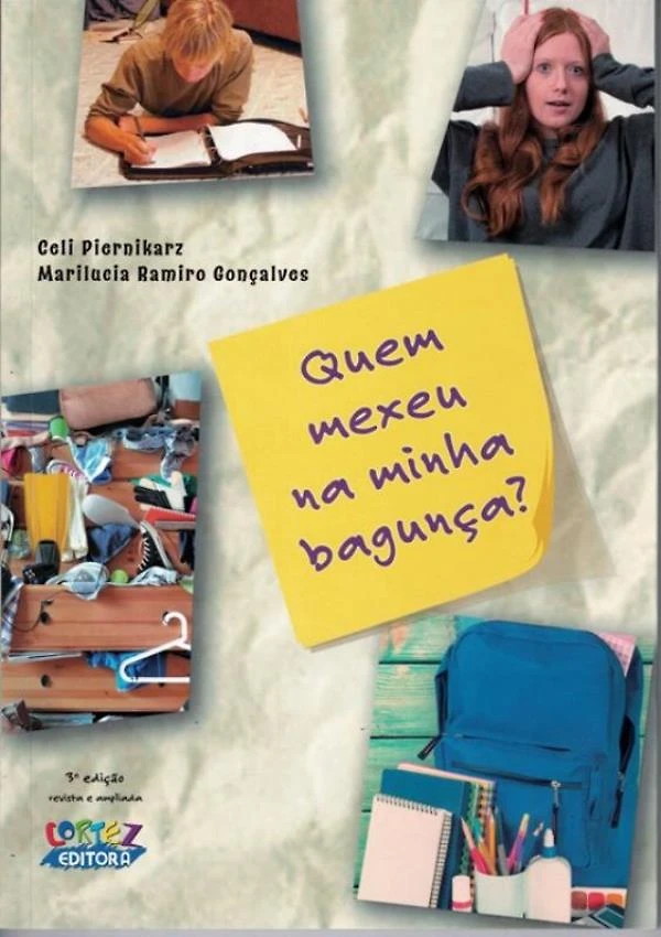 Quem Mexeu Na Minha Bagunca? - 3ª Ed
