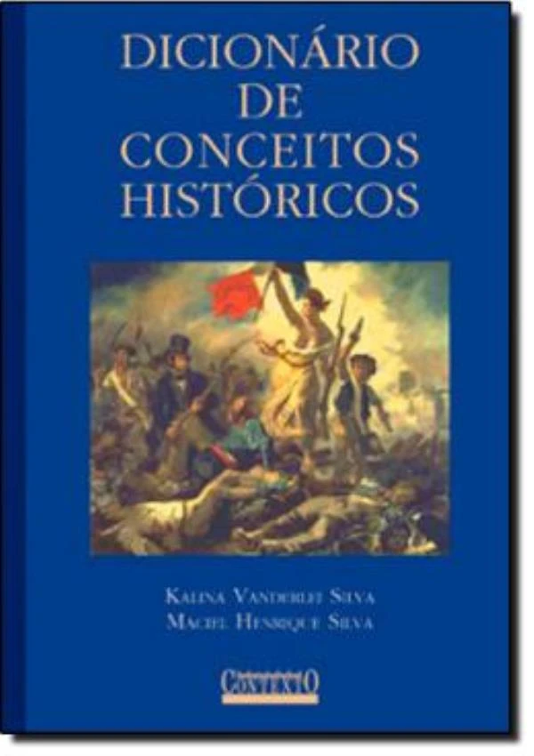 Dicionario De Conceitos Historicos