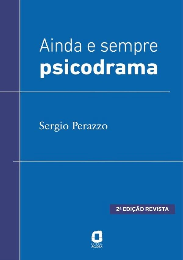 Ainda E Sempre Psicodrama