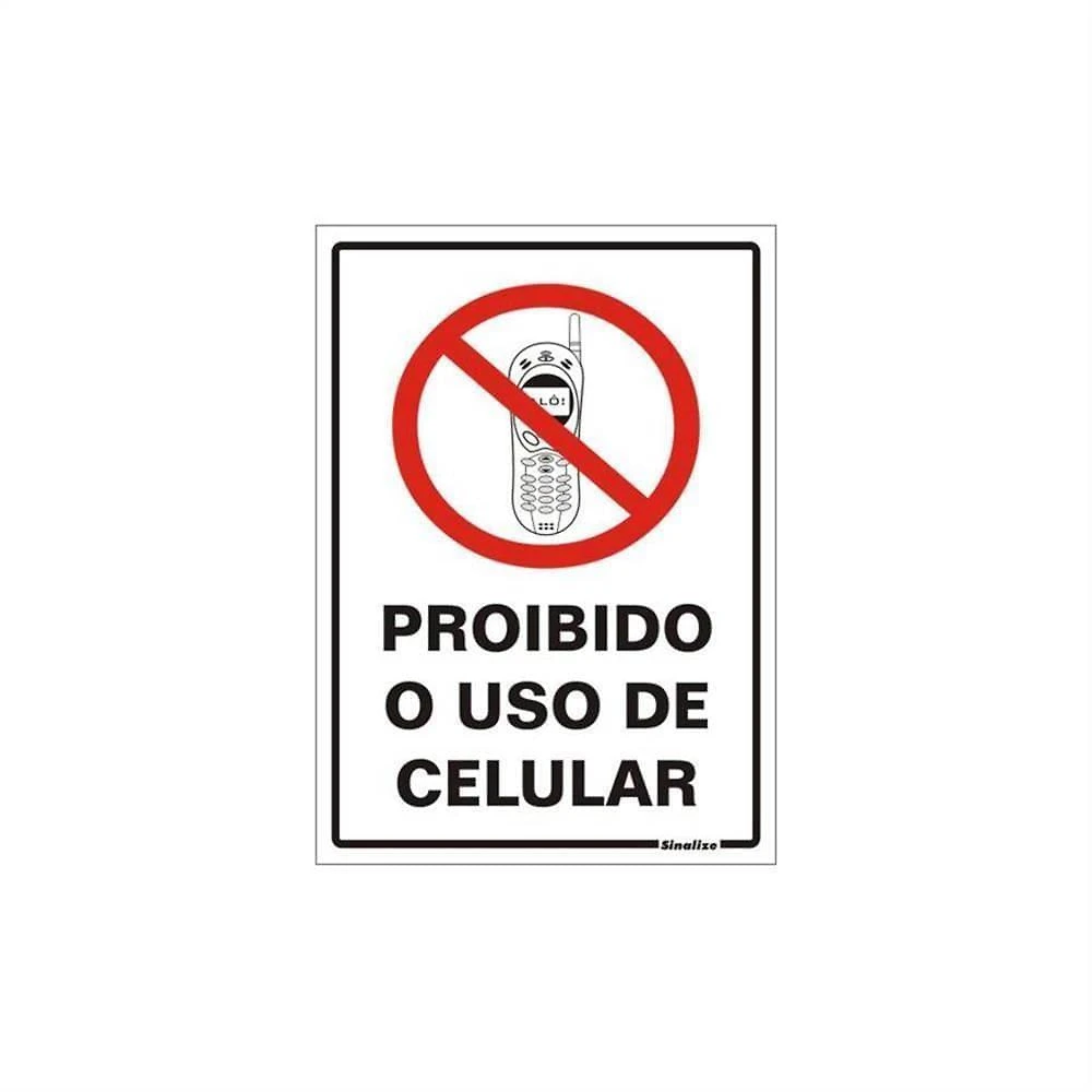 Placa de Poliestireno Autoadesiva 20x30cm Proibido O Uso de Celular 250 Al Sinalize Placa Ps 20
