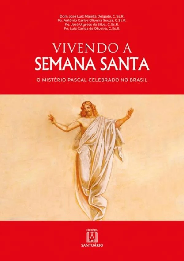 Vivendo A Semana Santa