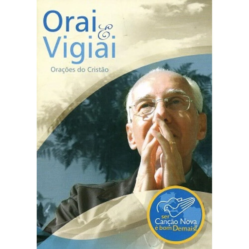 Orai e Vigiai - Orações do Cristão ( Mons. Jonas Abib )