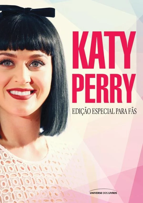 Katy Perry - Edicao Especial Para Fas
