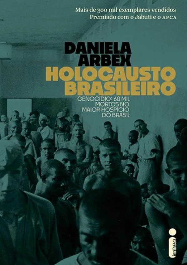 Holocausto Brasileiro - Genocidio