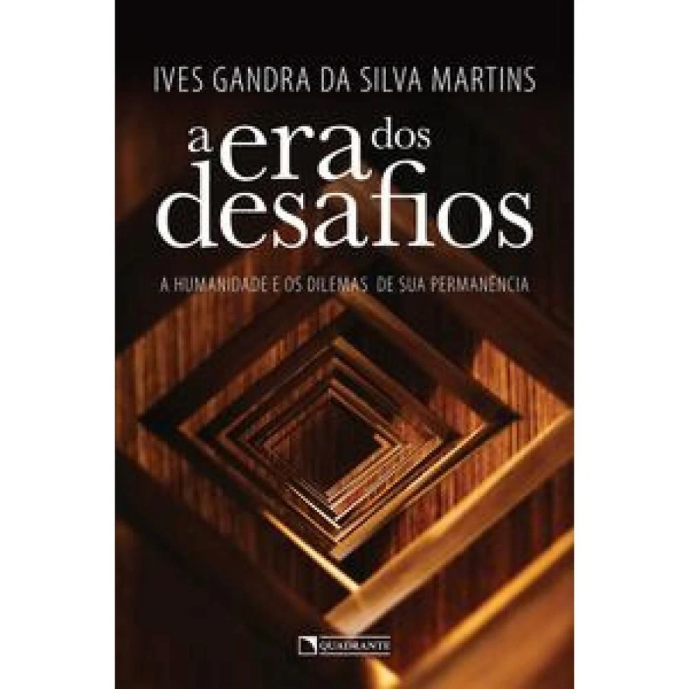 A era dos desafios: A humanidade e os dilemas de sua permanê