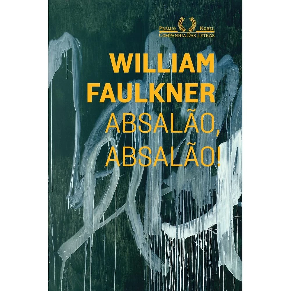 Absalão, Absalão!  ( William Faulkner )