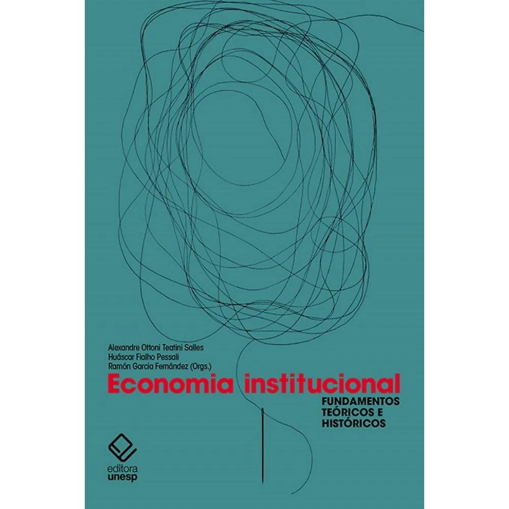 Economia institucional ( Alexandre Ottoni Teatini Salles  )