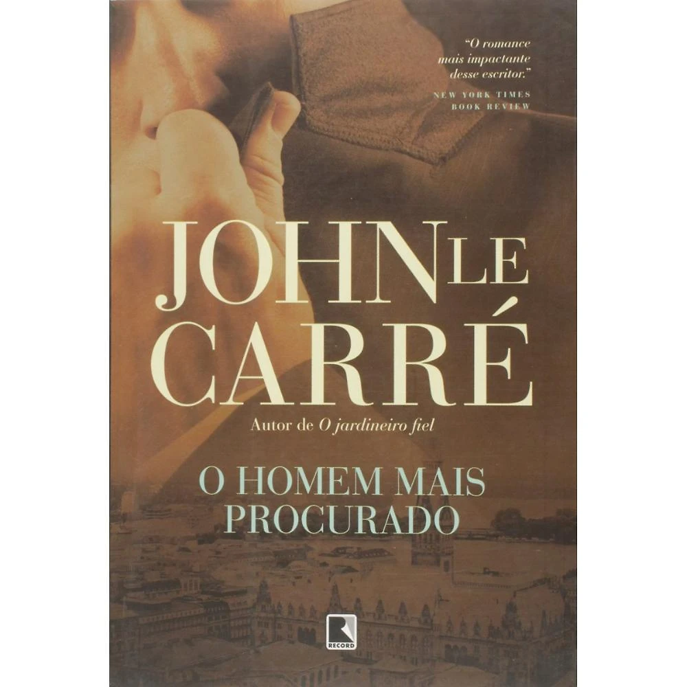 O homem mais procurado ( John le Carré )