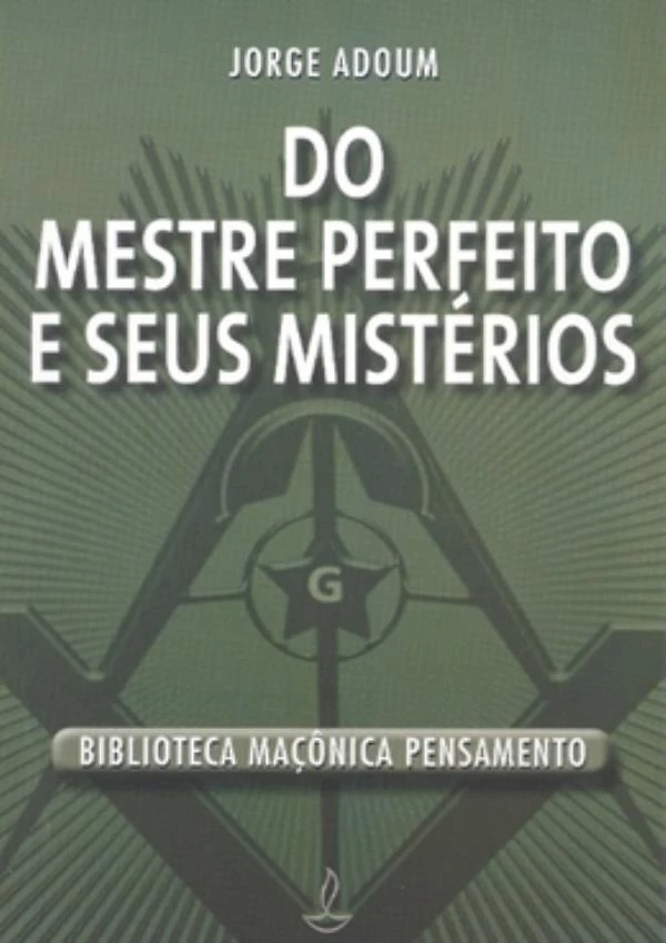 Do Mestre Perfeito E Seus Misterios - 11ª Ed