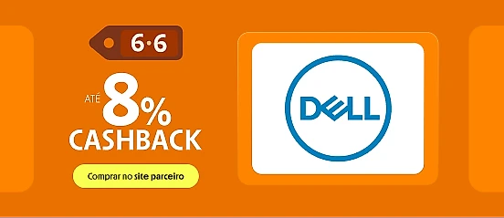 DELL COM ATÉ 8% DE CASHBACK