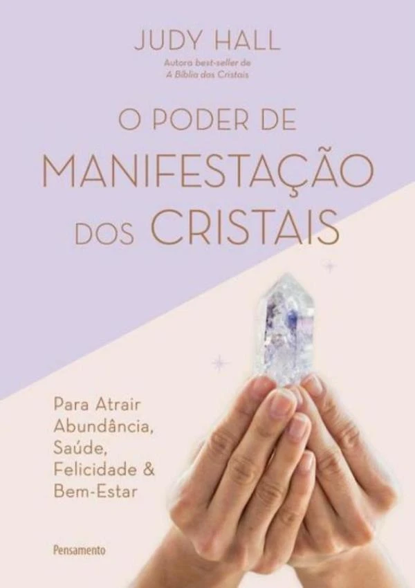Poder De Manifestacao Dos Cristais, O