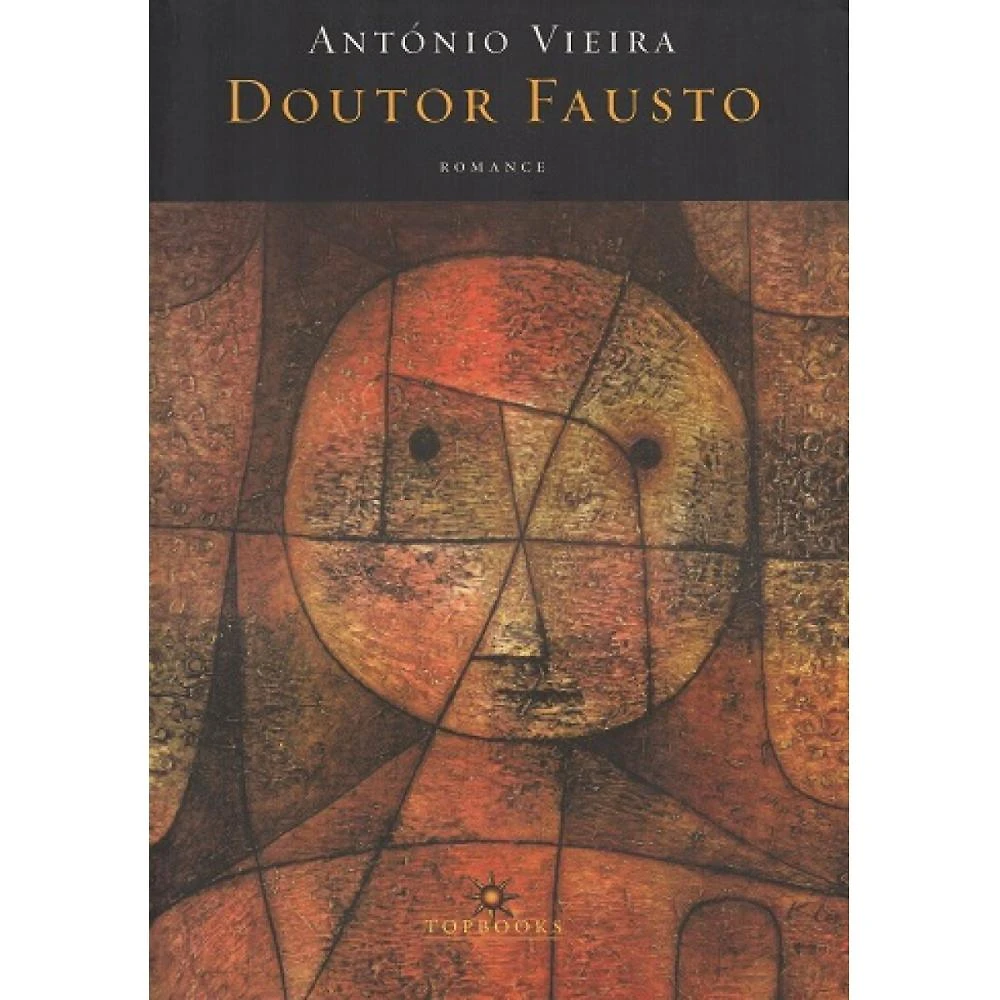 Doutor Fausto (Topbooks) ( António Vieira )