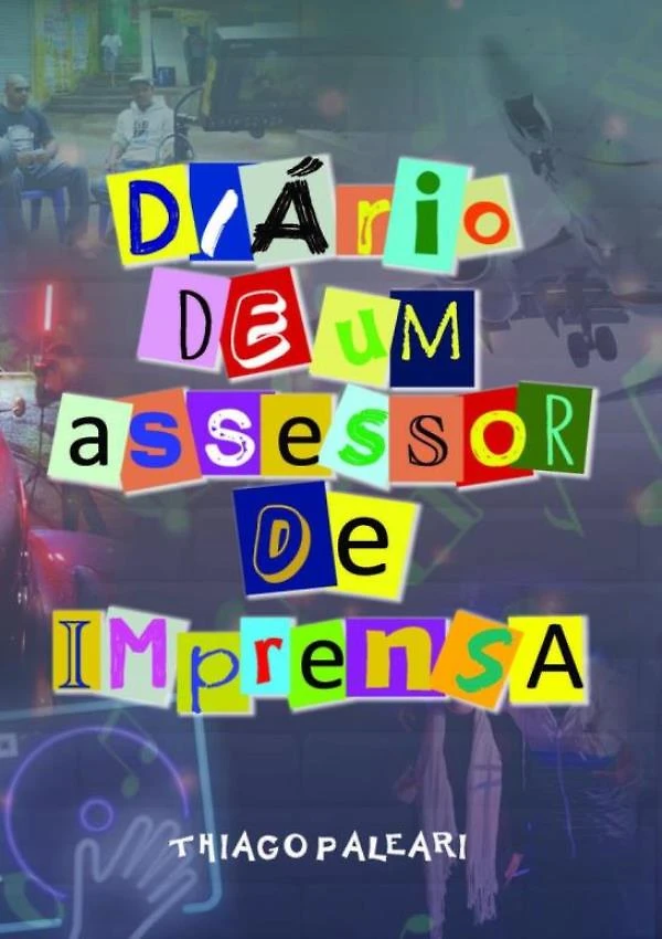 Diario De Um Assessor De Imprensa