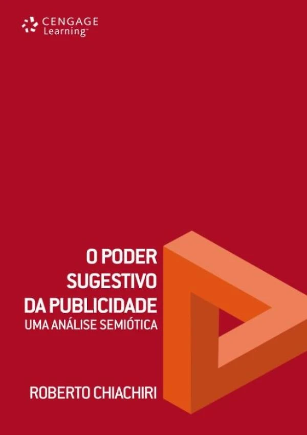 Poder Sugestivo Da Publicidade - Uma Analise Semiotica