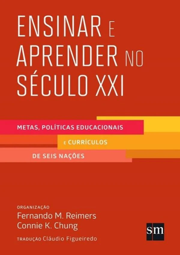Ensinar E Aprender No Seculo Xxi - Metas Politicas Educaci