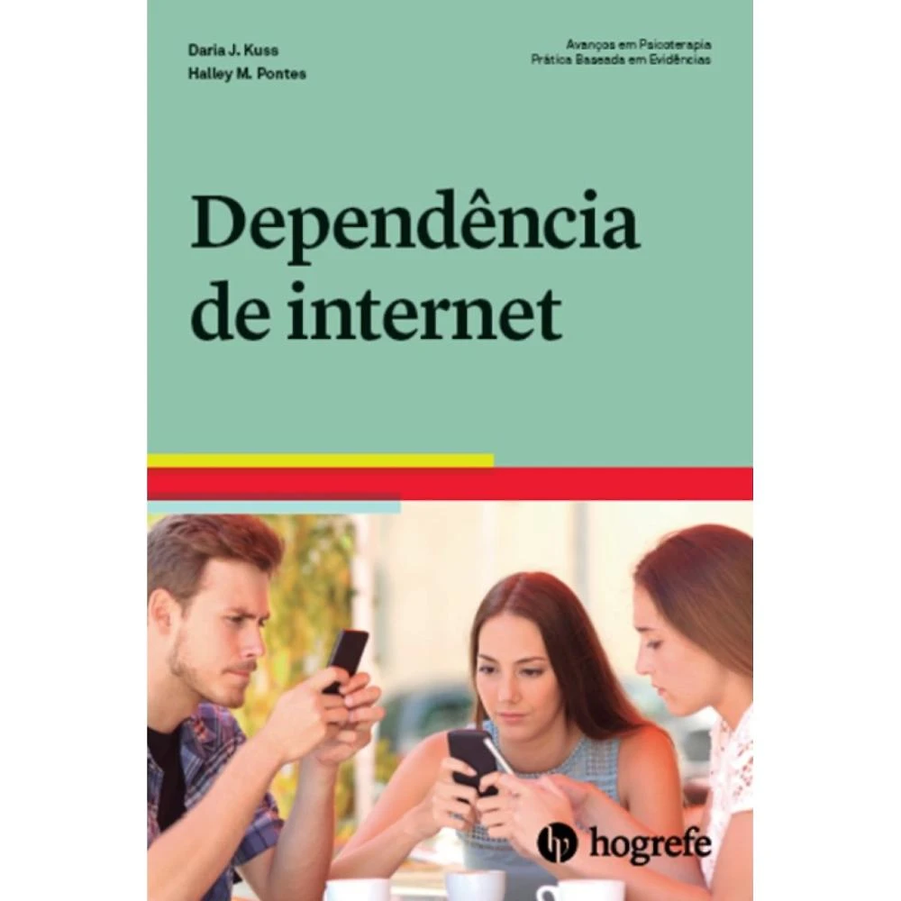 Dependência de internet ( Dra. Daria J. Kuss )