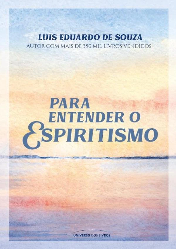 Para Entender O Espiritismo