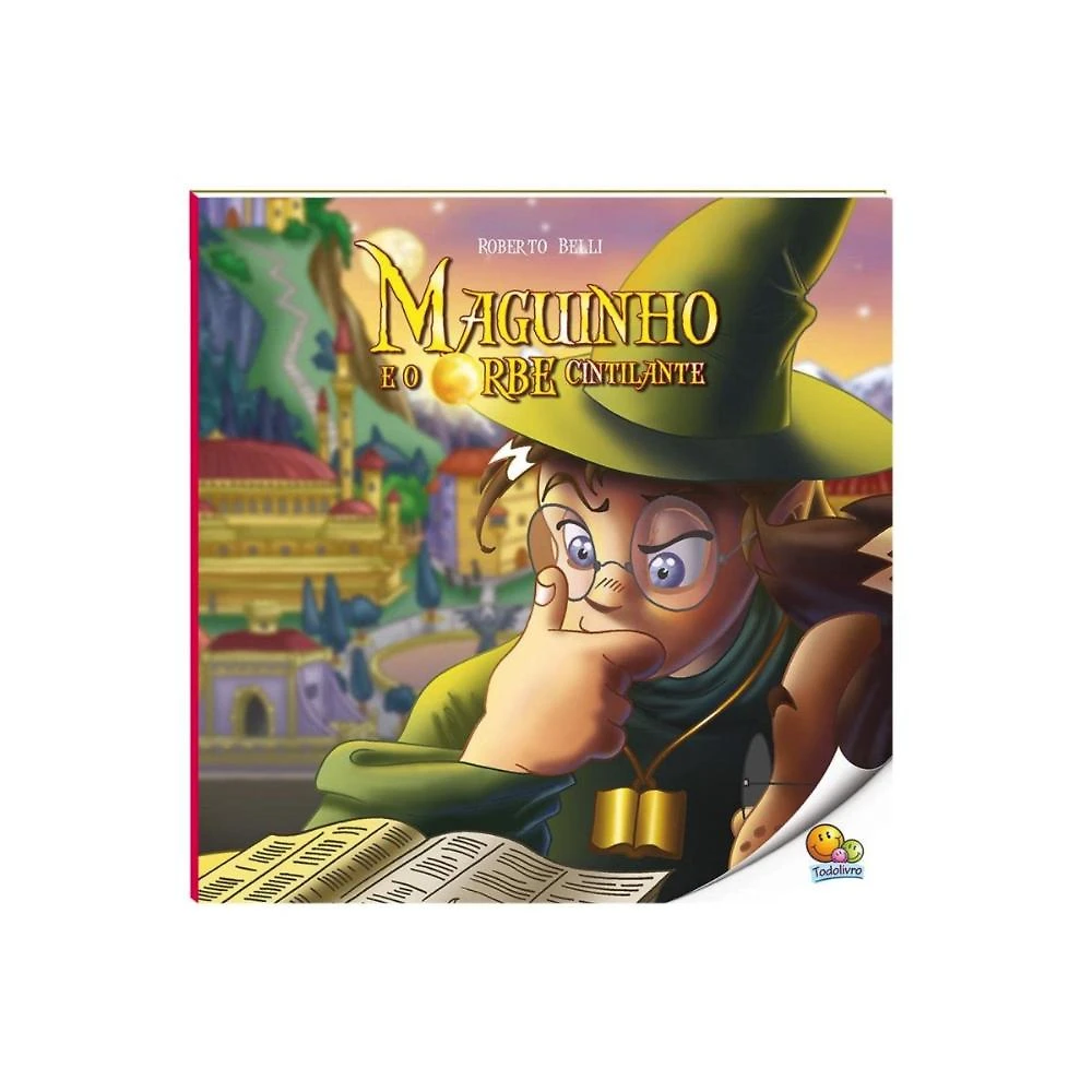 Maguinho e o Orbe Cintilante (Volume 1) ( Roberto Belli )