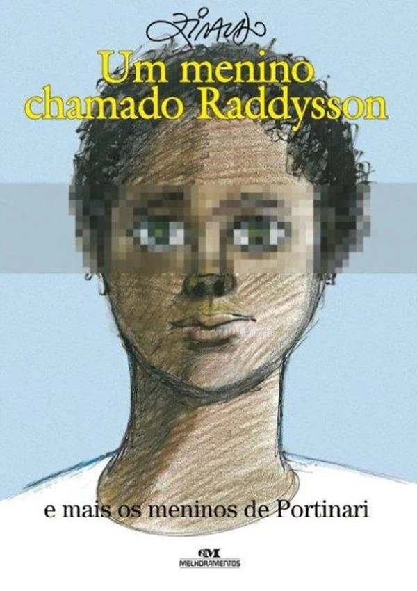 Menino Chamado Raddysson E Mais Os Meninos De Portinari, U