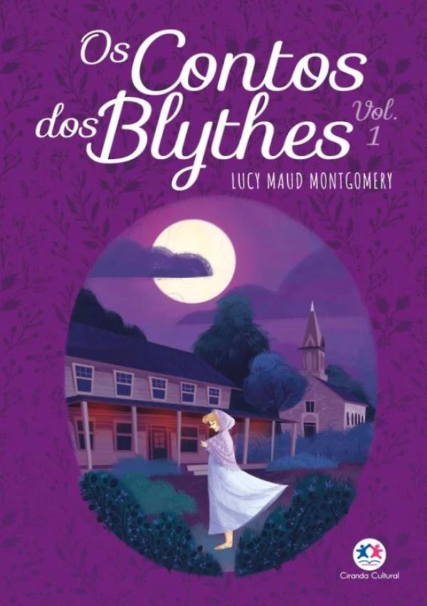 Contos Dos Blythes - Volume 1,Os