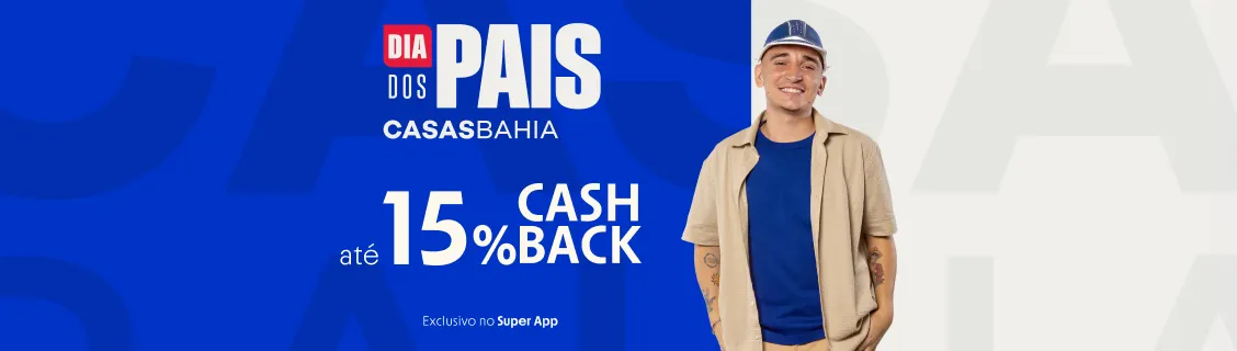 Casas Bahia com até 15% de cashback