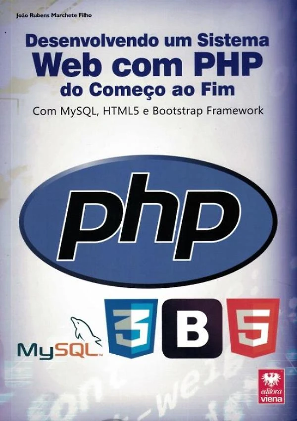 Desenvolvendo Um Sistema Web Com Php Do Comeco Ao Fim