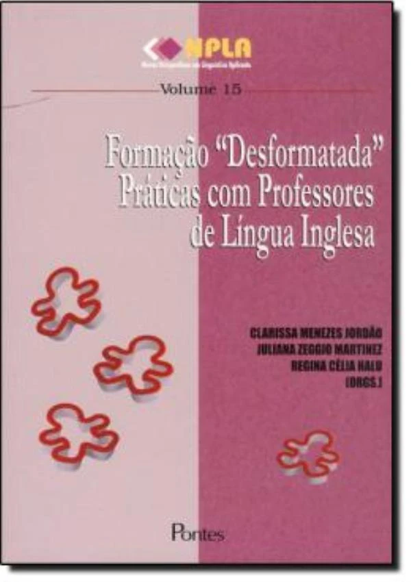 Formacao Desformatada Praticas Com Professores