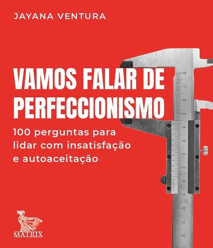 Vamos Falar De Perfeccionismo
