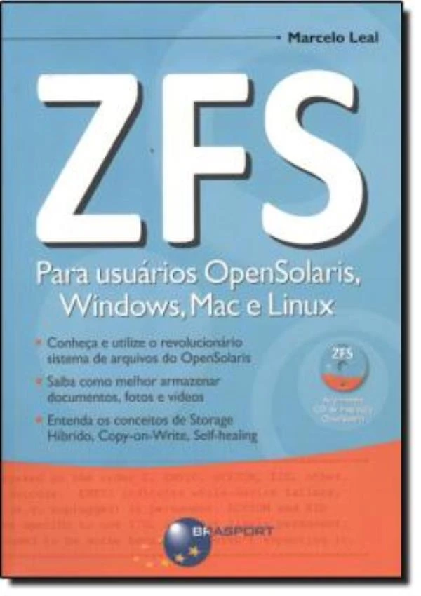 Zfs Para Usuarios Opensolaris, Windows, Mac E Linux