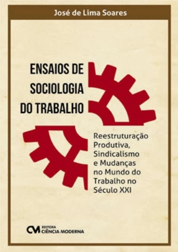 Ensaios De Sociologia Do Trabalho