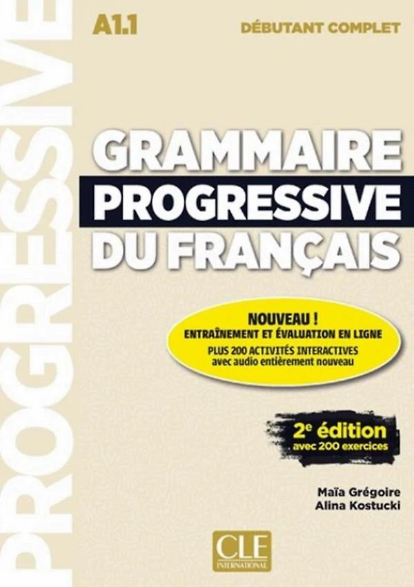Grammaire Progressive Du Francais - Niveau A1.1 Debutant C
