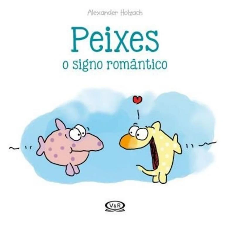 Peixes - O Signo Romantico