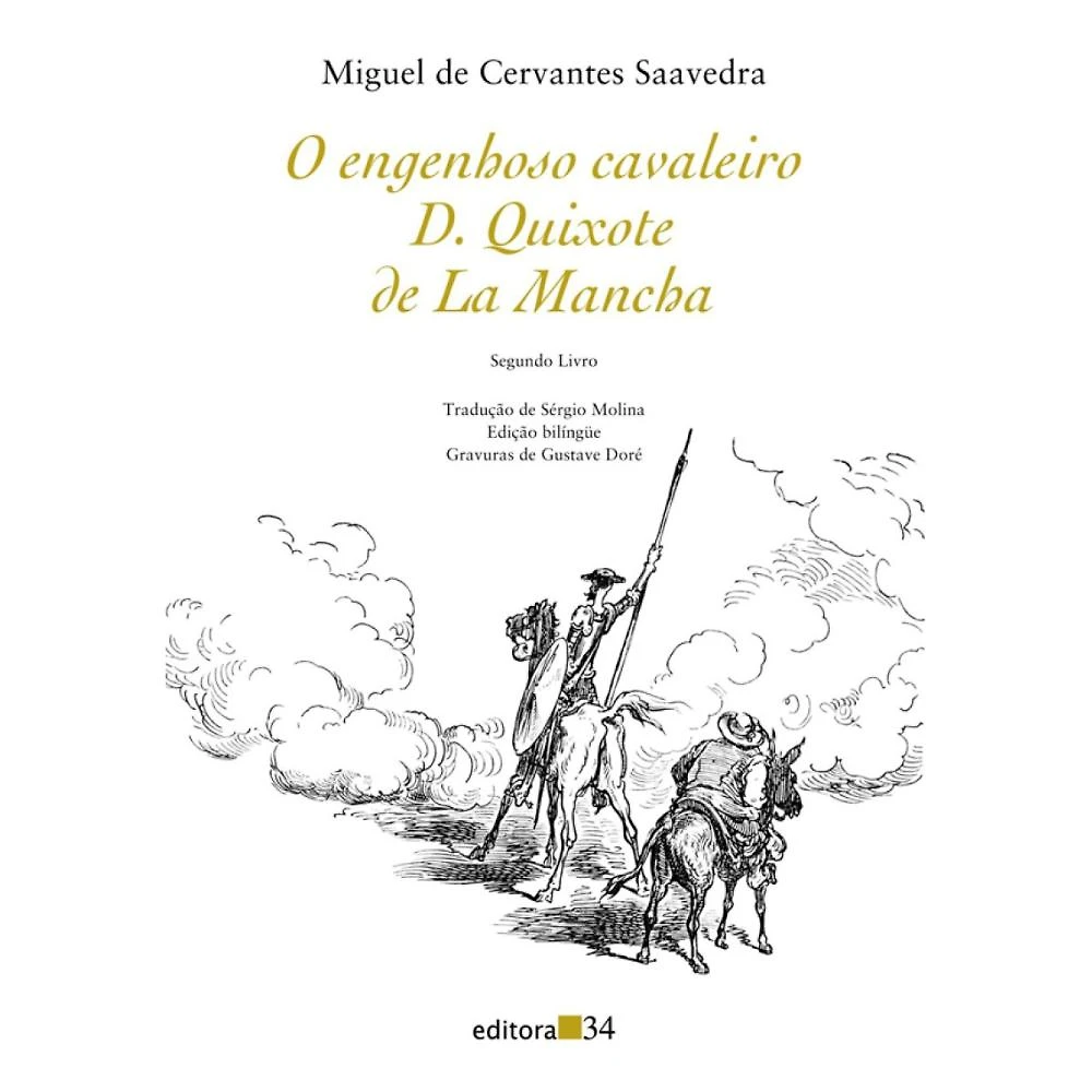 O engenhoso cavaleiro D. Quixote de La Mancha