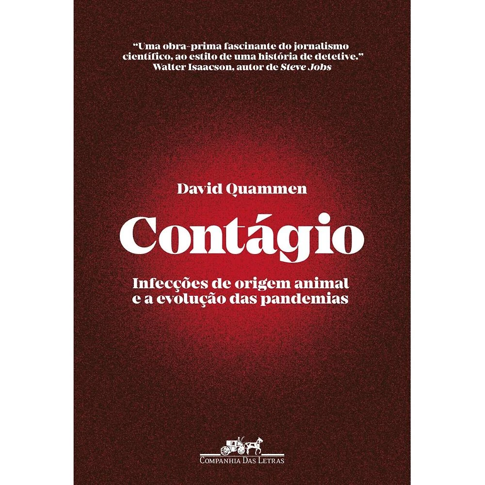 Contágio - Infecções de origem animal e a evolução das pande